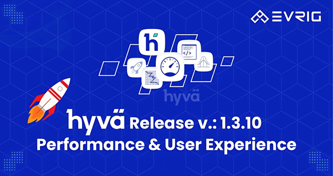 Hyva release version: 1.3.10 for performance and User experience
