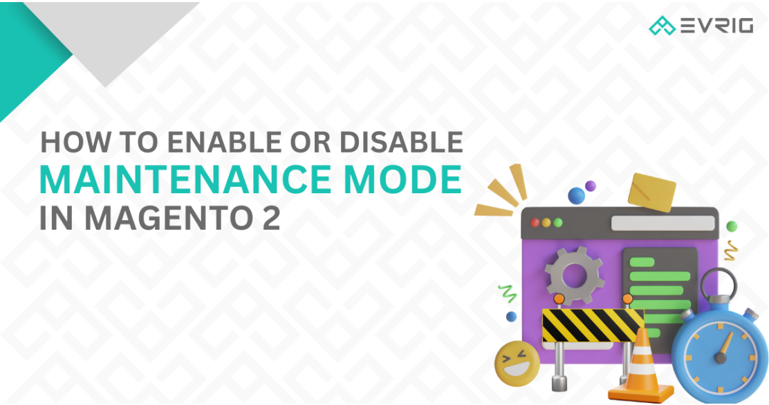 How to Enable or Disable Maintenance Mode in Magento 2